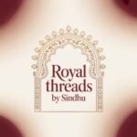 royal threads by sindhu